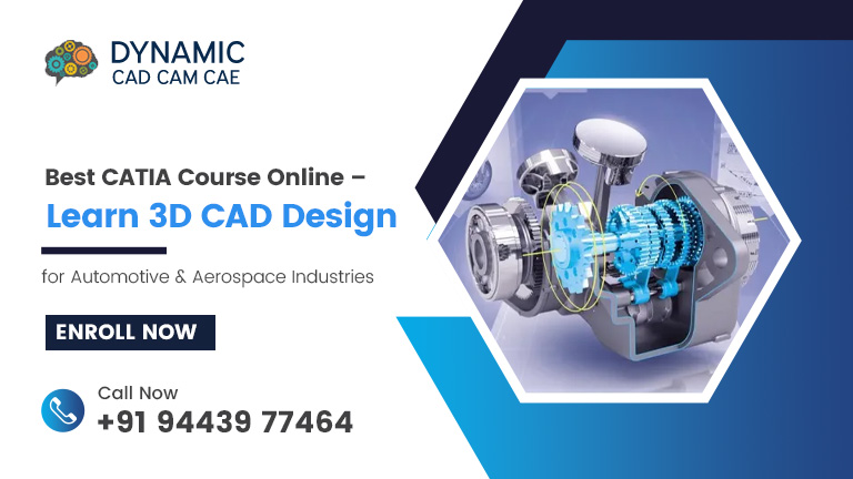 Best CATIA Course Online – Learn 3D CAD Design for Automotive & Aerospace Industries