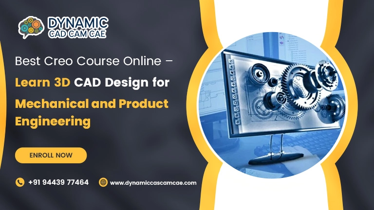 Best Creo Course Online Learn 3d Cad Design for Mechanical and Product Engineering