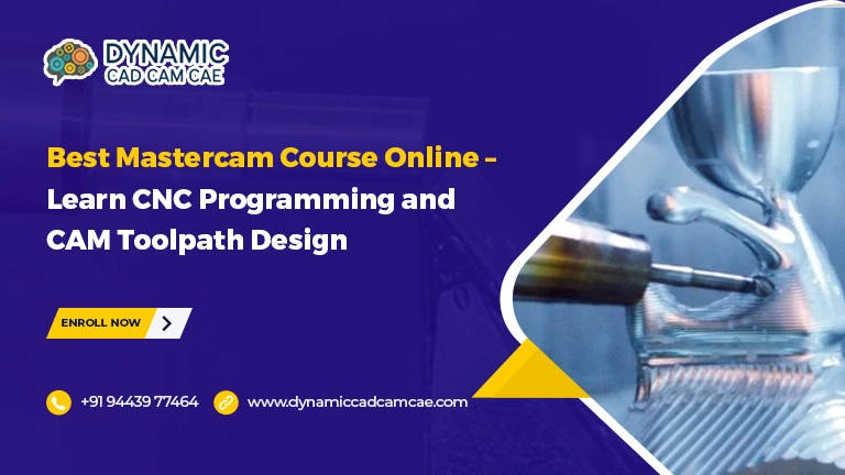 best Mastercam Course Online Learn CNC Programming And CAM Toolpath Design