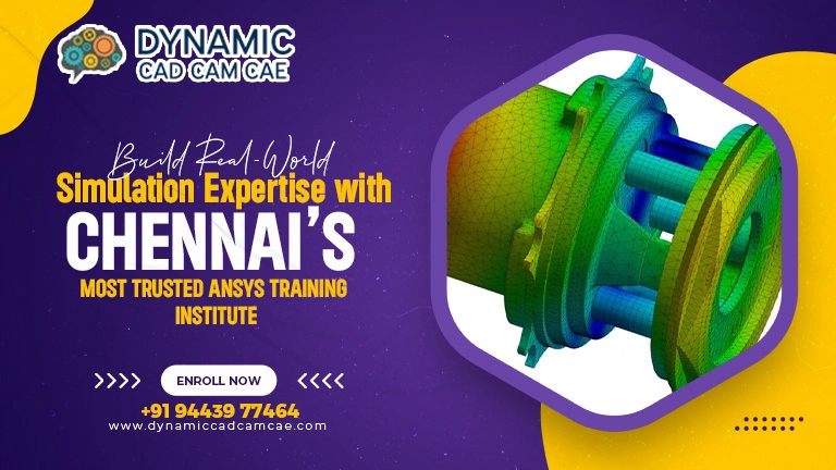build real-world simulation expertise with chennai’s most trusted ansys training institute