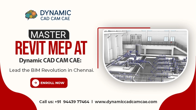 master revit mep at dynamic cad cam cae lead the bim revolution in chennai
