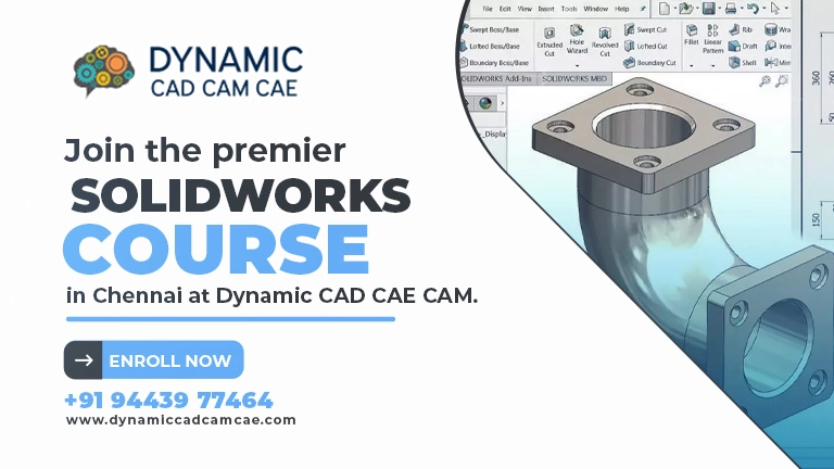 join the premier solidworks course in chennai at dynamic cad cam cae