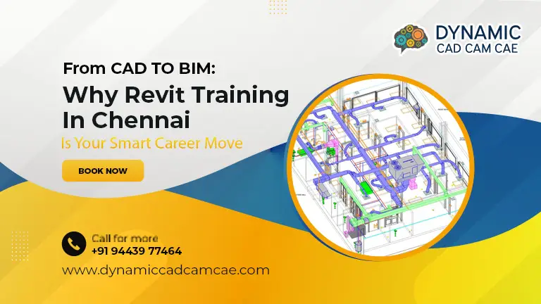 from cad to bim: why revit training in chennai is your smart career move