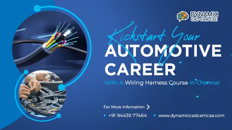 ickstart your automotive career with a wiring harness course in chennai